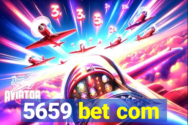 5659 bet com